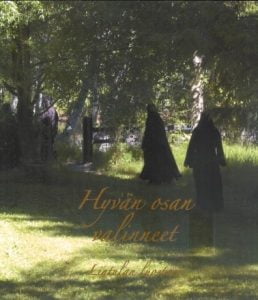 Hyvän osan valinneet