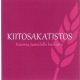 Kiitosakatistos cd-levy